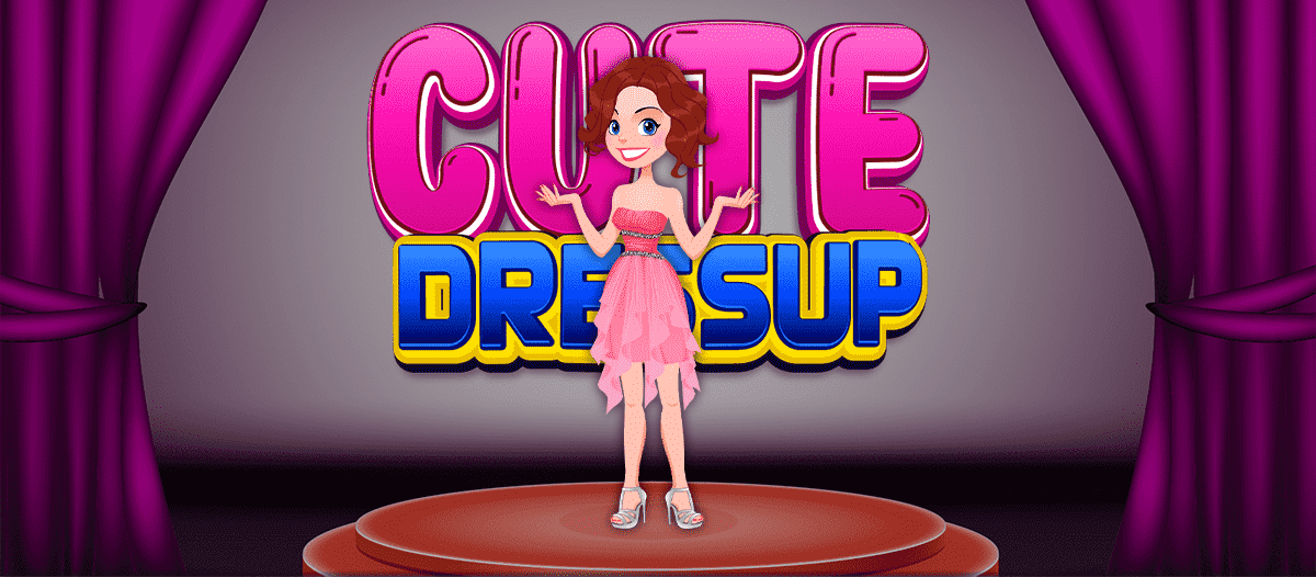 Cute Dress up